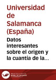 Portada:Datos interesantes sobre el origen y la cuantía de la riqueza de la Universidad de Salamanca : (1903)