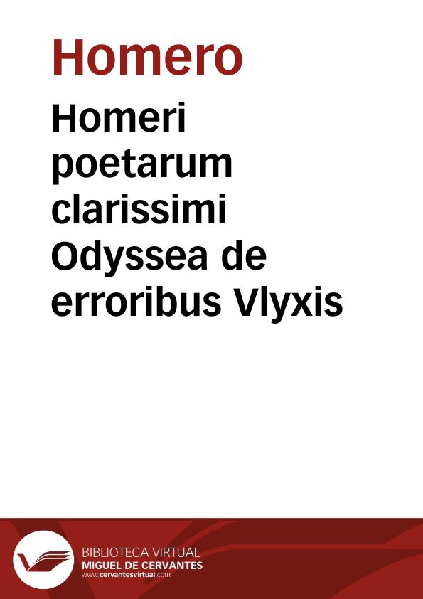 Homeri poetarum clarissimi Odyssea de erroribus Vlyxis | Biblioteca Virtual Miguel de Cervantes