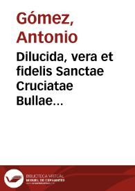 Portada:Dilucida, vera et fidelis Sanctae Cruciatae Bullae explicatio