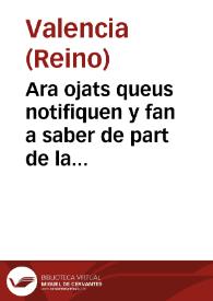 Portada:Ara ojats queus notifiquen y fan a saber de part de la S.C.R.M. e per aquella de part del illustrissimo y excellentissimo señor Don Antonio Pimentel, Marques de Tauara, ... proueheix, ordena y mana y ab la present publica y real crida, en sa bona fe y paraula real promet que donara, eo fara donar y pagear de diners de la regia cort a qualseuol persona o persones, encara que sia oficial real, que donara y entregara en mans y poder de la justicia, o donara traça y orde com sien presos ...