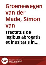 Portada:Tractatus de legibus abrogatis et inusitatis in Hollandia vicinisque regionibus