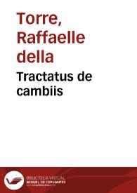 Tractatus de cambiis | Biblioteca Virtual Miguel de Cervantes