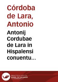 Portada:Antonij Cordubae de Lara in Hispalensi conuentu iudicis In l. Siquis a liberis ff. de liberis agnoscendis commentarij