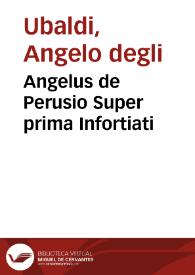 Portada:Angelus de Perusio Super prima Infortiati