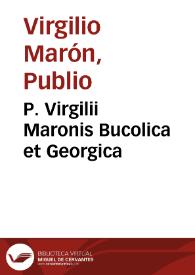 Portada:P. Virgilii Maronis Bucolica et Georgica