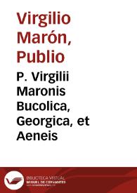 Portada:P. Virgilii Maronis Bucolica, Georgica, et Aeneis