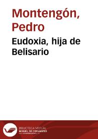 Eudoxia, hija de Belisario | Biblioteca Virtual Miguel de Cervantes