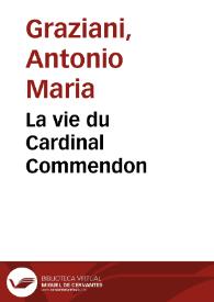 La vie du Cardinal Commendon | Biblioteca Virtual Miguel de Cervantes