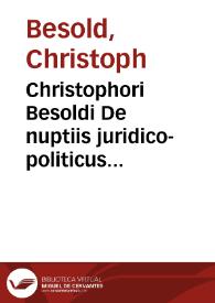 Portada:Christophori Besoldi De nuptiis juridico-politicus discursus