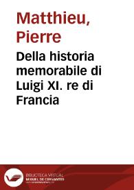 Portada:Della historia memorabile di Luigi XI. re di Francia