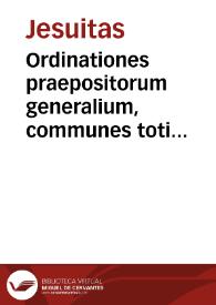 Portada:Ordinationes praepositorum generalium, communes toti Societati