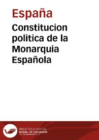Portada:Constitucion politica de la Monarquia Española