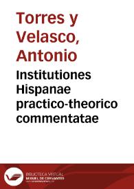 Portada:Institutiones Hispanae practico-theorico commentatae