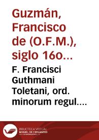 Portada:F. Francisci Guthmani Toletani, ord. minorum regul. obseruantiae prouinciae castellae ... De sacrorum ministrorum altaris coelibatu tractatus