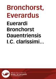Portada:Euerardi Bronchorst Dauentriensis I.C. clarissimi Enantiophanôn centuriae quatuor, et conciliationes eorundem