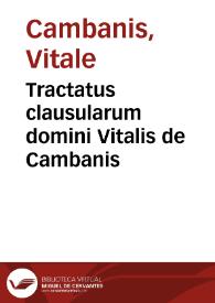 Tractatus clausularum domini Vitalis de Cambanis