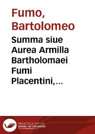 Portada:Summa siue Aurea Armilla Bartholomaei Fumi Placentini, Ordinis Praedicatorum, ac haereticae prauitatis inquisitoris