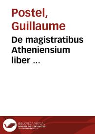 De magistratibus Atheniensium liber ... | Biblioteca Virtual Miguel de Cervantes