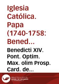 Portada:Benedicti XIV. Pont. Optim. Max. olim Prosp. Card. de Lambertinis ... De sacrosancto missae sacrificio libri tres