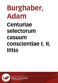 Portada:Centuriae selectorum casuum conscientiae I, II, IIItia