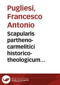Portada:Scapularis partheno-carmelitici historico-theologicum Gazophylacium :