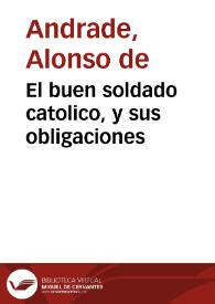 Portada:El buen soldado catolico, y sus obligaciones