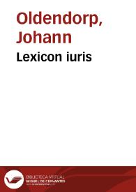Lexicon iuris | Biblioteca Virtual Miguel de Cervantes