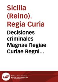 Portada:Decisiones criminales Magnae Regiae Curiae Regni Siciliae, quibus adiectae sunt insigniores quaestiones ad materias decisionum pertinentes