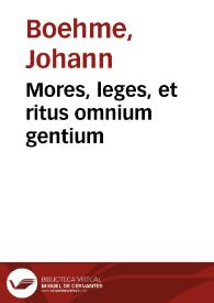 Mores, leges, et ritus omnium gentium | Biblioteca Virtual Miguel de Cervantes