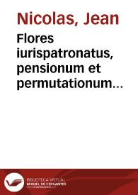 Portada:Flores iurispatronatus, pensionum et permutationum beneficiorum