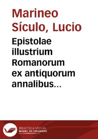 Epistolae illustrium Romanorum ex antiquorum annalibus excerptae | Biblioteca Virtual Miguel de Cervantes