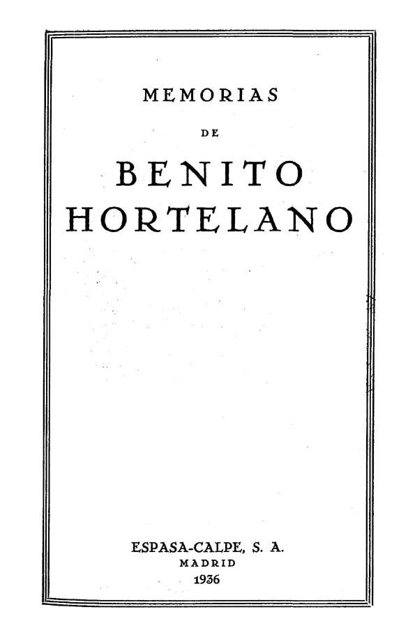 Memorias de Benito Hortelano | Biblioteca Virtual Miguel de Cervantes
