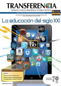 Portada:Transferencia : Investigación, Innovación y Emprendimiento, Tecnológico de Monterrey. Año 25, núm. 104, octubre-diciembre de 2013