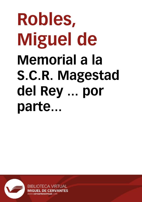 Memorial a la S.C.R. Magestad del Rey ... por parte del Estamento Eclesiástico del Reyno de Valencia | Biblioteca Virtual Miguel de Cervantes