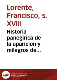 Portada:Historia panegirica de la aparicion y milagros de Maria SSma del Tremedal : venerada en un monte del lugar de Orihuela del obispado de Albarracin 