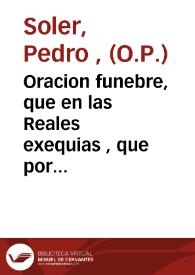 Portada:Oracion funebre, que en las Reales exequias , que por el Rey nuestro señor D. Luis Primero (que este en el cielo) celebro la Real Uniuersidad de Valencia en su Capilla el dia siete de noviembre de este año 1724