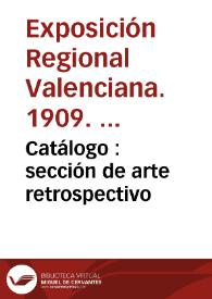 Catálogo : sección de arte retrospectivo | Biblioteca Virtual Miguel de Cervantes