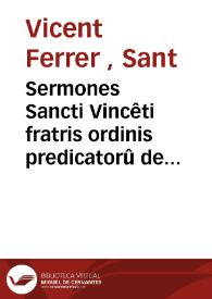 Portada:Sermones Sancti Vincêti fratris ordinis predicatorû de têpore pars hyemalis