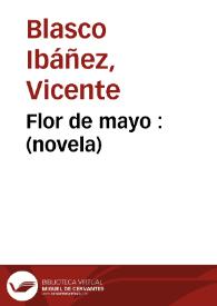 Flor de Mayo: (novela) / Vicente Blasco Ibáñez | Biblioteca Virtual Miguel de Cervantes