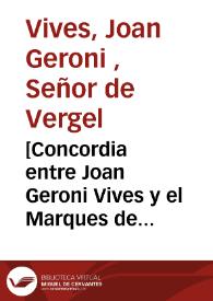 Portada:[Concordia entre Joan Geroni Vives y el Marques de Denia en la venta del lugar de Vergel al citado Marques, ratificada en Valencia, el 21 de Abril de 1790]
