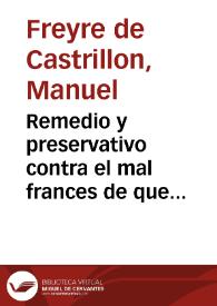 Portada:Remedio y preservativo contra el mal frances de que adolece parte de la nacion española