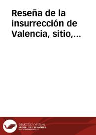 Portada:Reseña de la insurrección de Valencia, sitio, bombardeo y rendición de los sublevados