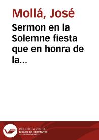 Portada:Sermon en la Solemne fiesta que en honra de la canonización de S. Josef de Calasanz, fundador de las Escuelas Pias celebró la ... Parroquia de los Santos Juanes