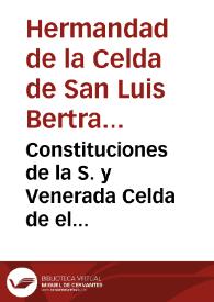 Portada:Constituciones de la S. y Venerada Celda de el glorioso padre S.Luis Bertran, en el Real Convento de Predicadores de la Ciudad de Valencia ..