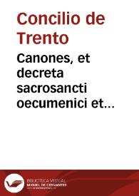 Portada:Canones, et decreta sacrosancti oecumenici et generalis concilii tridentinii : sub Paulo III, Iulio III, Pio IIII ponticibus max