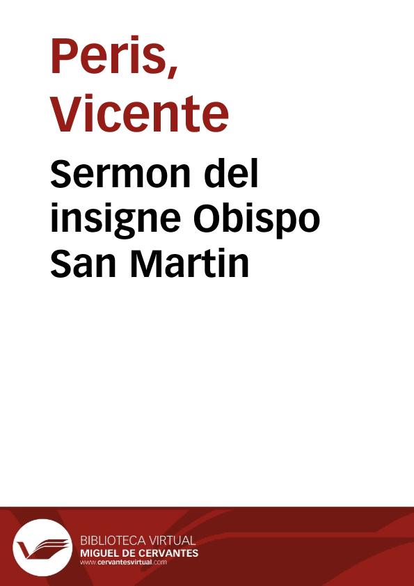 Sermon del insigne Obispo San Martin | Biblioteca Virtual Miguel de Cervantes
