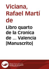 Portada:Libro quarto de la Cronica de ... Valencia [Manuscrito]
