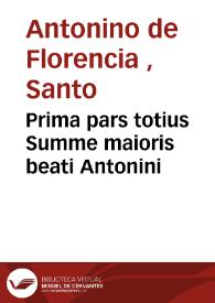 Portada:Prima pars totius Summe maioris beati Antonini