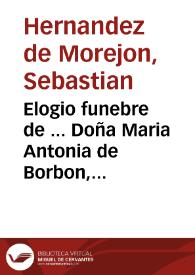 Portada:Elogio funebre de ... Doña Maria Antonia de Borbon, Infanta de Napoles, y Princesa de Asturias