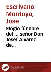 Portada:Elogio fúnebre del ... señor Don Josef Alvarez de Toledo, Gonzaga y Caracciolo, &c Duque de Alba ... que en las ... exequias ...